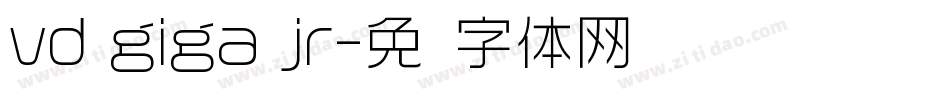 vd giga jr字体转换